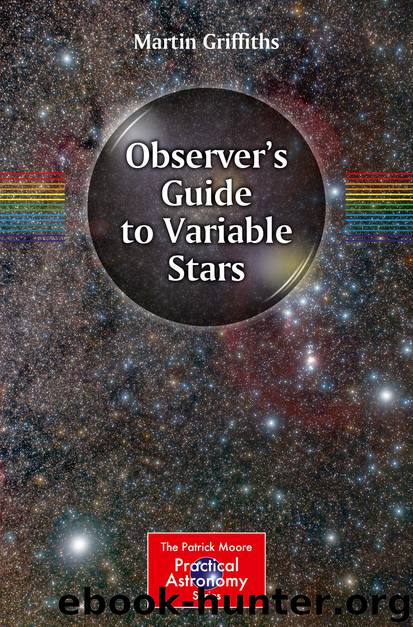 Observer’s Guide to Variable Stars by Martin Griffiths