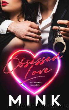 Obsessed Love by MINK