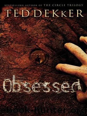 Obsessed by Ted Dekker