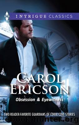Obsession & Eyewitness by Carol Ericson