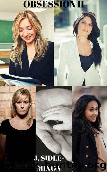 Obsession II by J. Sidle-Mixon