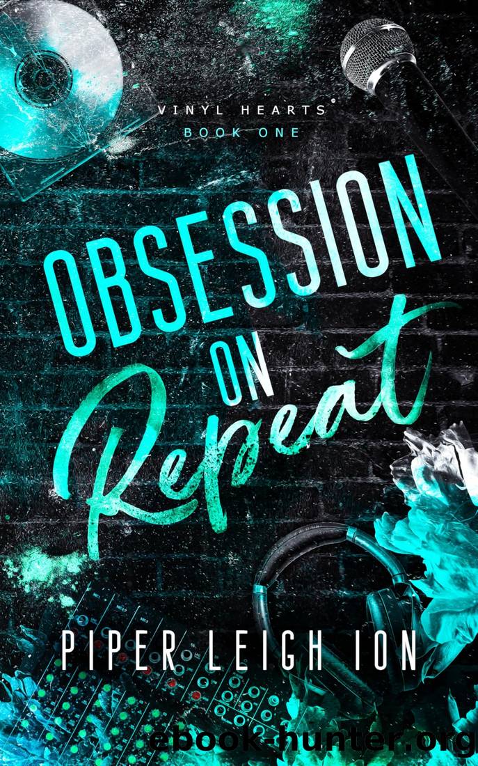 Obsession on Repeat: Vinyl Hearts Book One by Piper Leigh Ion