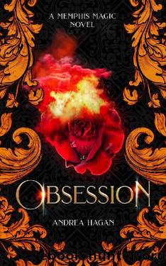 Obsession: A Memphis Magic Novel by Andrea Hagan