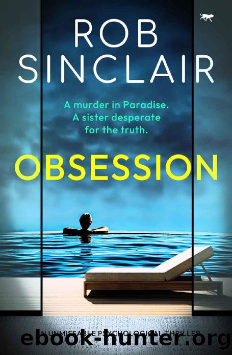 Obsession: an unmissable psychological thriller by Rob Sinclair