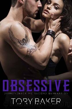 Obsessive (Diamondback MC Second Generation Book 1) by Tory Baker
