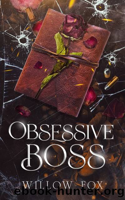 Obsessive Boss by Willow Fox