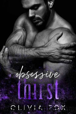 Obsessive Thirst: Mafia Romance (Rough Redemption Book 3) by Olivia Fox