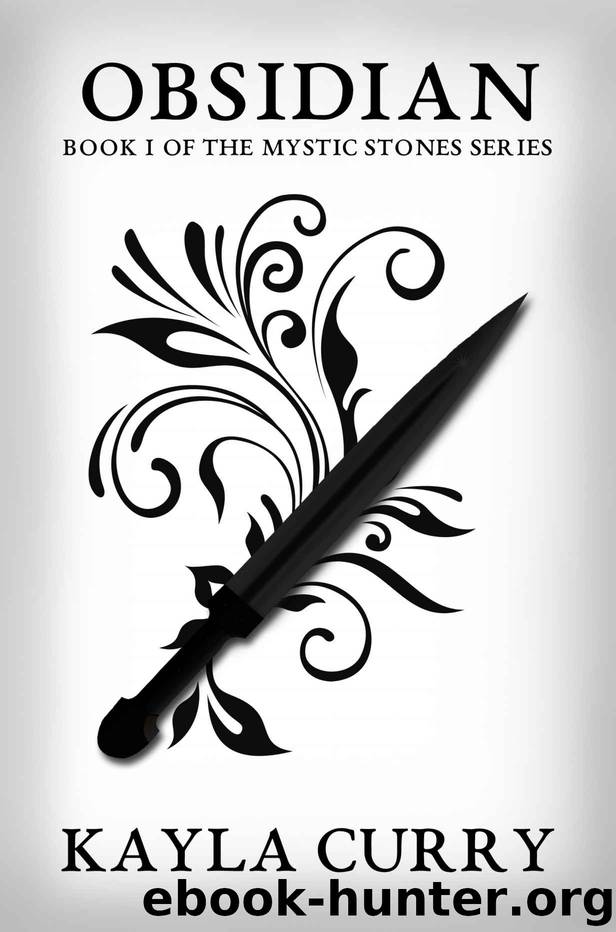 Obsidian (Mystic Stones Series #1) by Kayla Curry