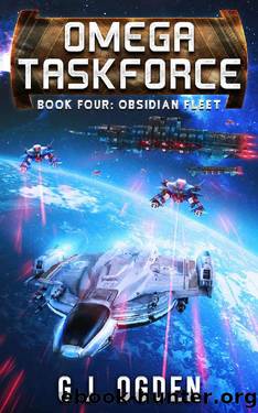 Obsidian Fleet: A Military Sci-Fi Series (Omega Taskforce Book 4) by G J Ogden