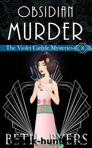 Obsidian Murder: A Violet Carlyle Cozy Historical Mystery (The Violet Carlyle Mysteries Book 8) by Beth Byers