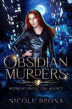 Obsidian Murders: An Urban Fantasy (The Midnight Detective Agency Book 1) by Nicole Brona & Nicole Pierman