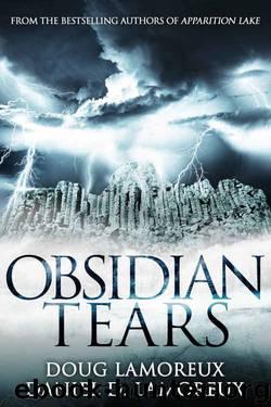 Obsidian Tears (Apparition Lake Book 2) by Daniel D. Lamoreux & Doug Lamoreux