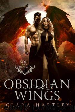 Obsidian Wings (Soul of a Dragon Book 1) by Clara Hartley