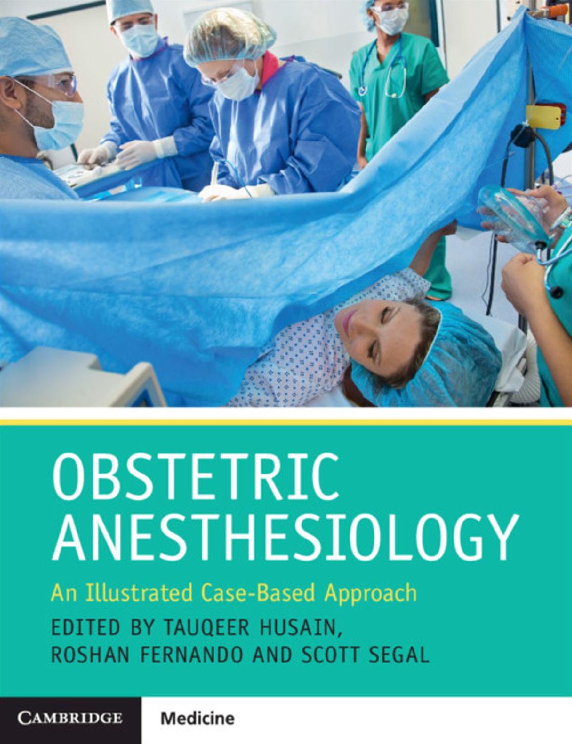 Obstetric Anesthesiology: An Illustrated Case-Based Approach by Unknow