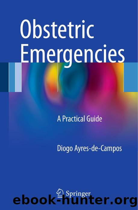 Obstetric Emergencies; A Practical Guide (2017)-KingMax by Unknown