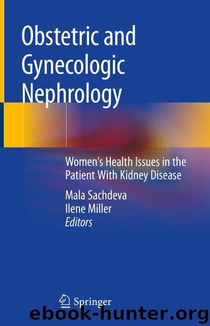 Obstetric and Gynecologic Nephrology by Mala Sachdeva & Ilene Miller