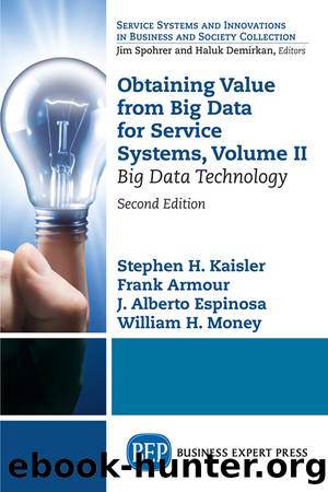 Obtaining Value from Big Data for Service Systems, Volume II by unknow