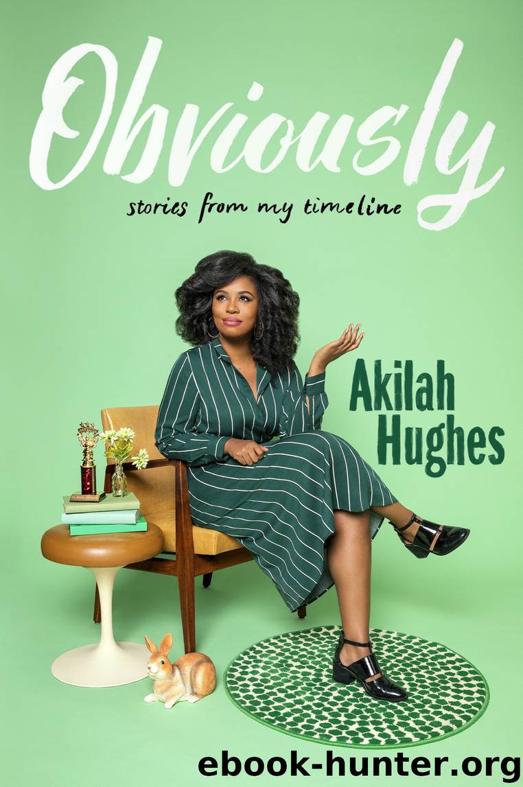 Obviously by Akilah Hughes