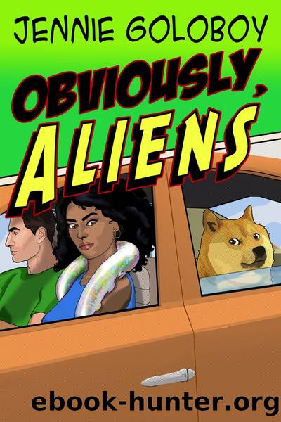 Obviously, Aliens by Jennie Goloboy