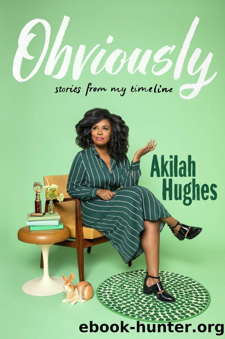 Obviously_Stories From My Timeline by Akilah Hughes