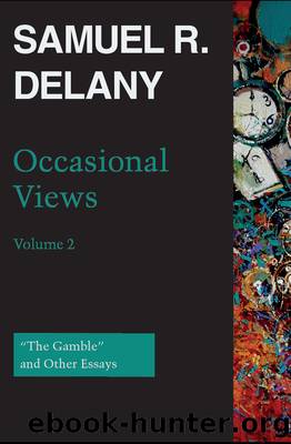 Occasional Views, Volume 2 by Samuel R. Delany