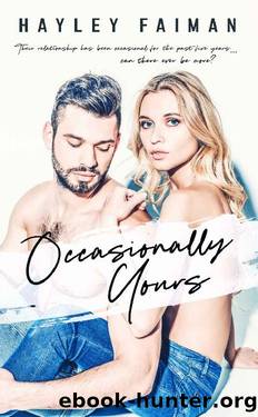 Occasionally Yours: A Second Chance Romance (Astor Family Series Book 4) by Hayley Faiman