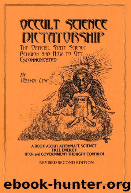 Occult Science Dictatorship by William Lyne