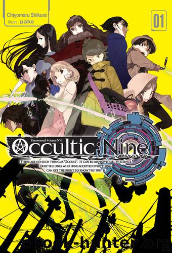 Occultic;Nine Volume 1 by Chiyomaru Shikura & pako & Adam Lensenmayer & Alicia Ashby