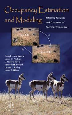 Occupancy Estimation and Modeling: Inferring Patterns and Dynamics of Species Occurrence by unknow