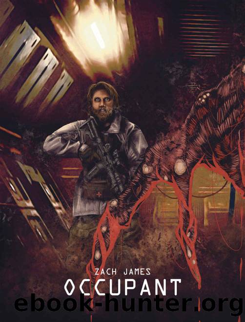 Occupant: A Science-Fiction Horror Novel by Zach James