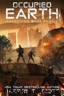 Occupied Earth (The Sequel to First Encounter) (Ascension Wars Book 2) by Jasper T. Scott