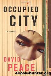 Occupied city by David Peace