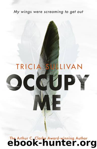 Occupy Me by Tricia Sullivan