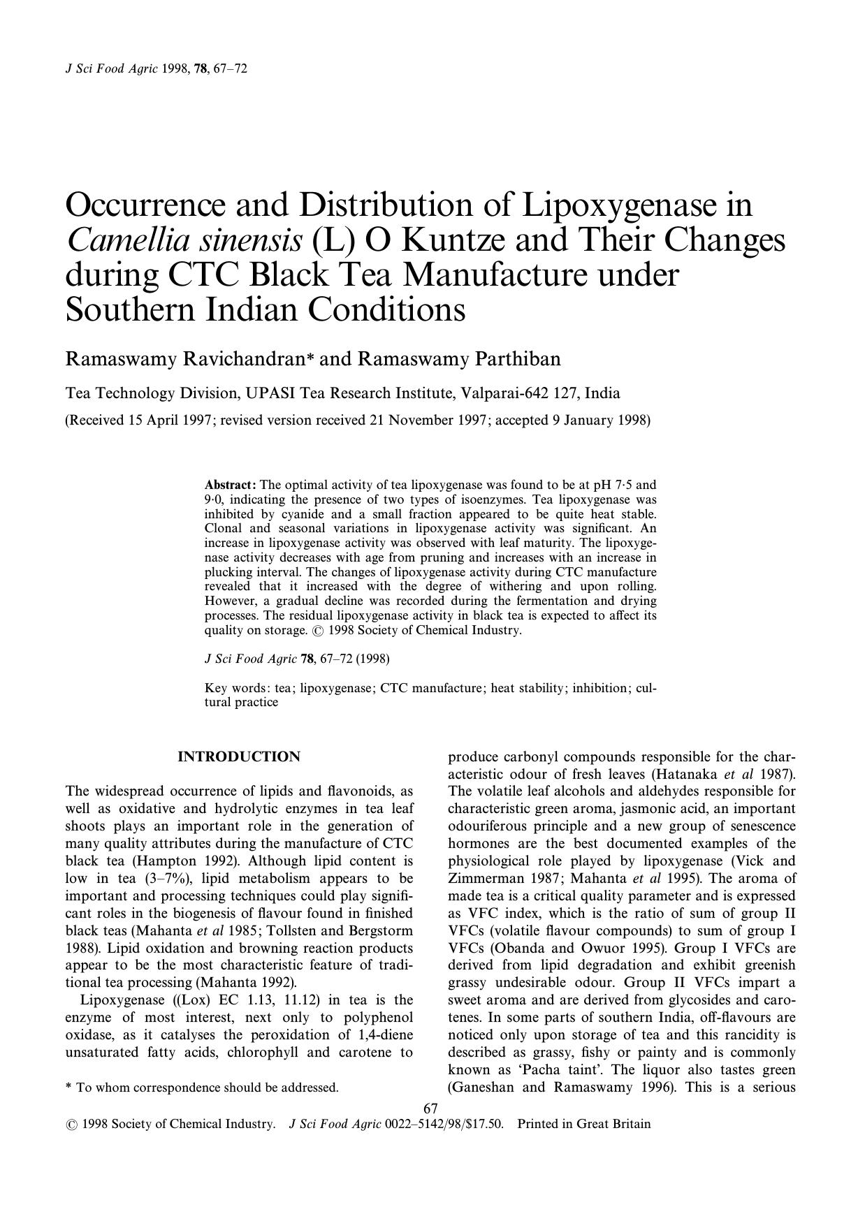 Occurrence and distribution of lipoxygenase in Camellia sinensis (L) O Kuntze and their changes during CTC black tea manufacture under southern Indian conditions by Ravichandran Parthiban