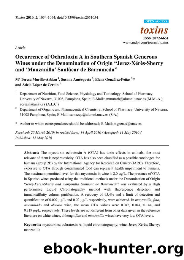 Occurrence of Ochratoxin A in Southern Spanish Generous Wines under the Denomination of Origin âJerez-XÃ©rÃ¨s-Sherry and âManzanillaâ SanlÃºcar de Barramedaâ by Mª Teresa Murillo-Arbizu & Susana Amézqueta & Elena González-Peñas