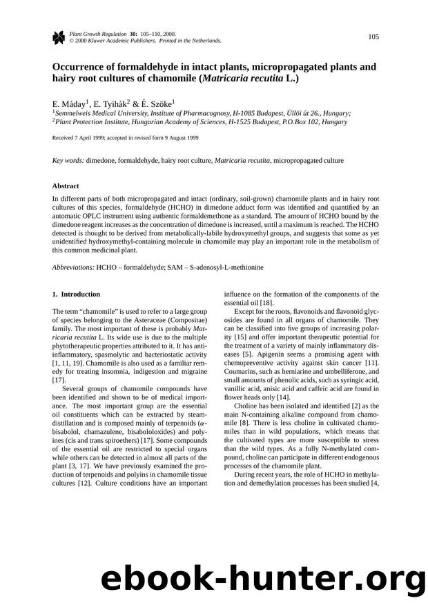 Occurrence of formaldehyde in intact plants, micropropagated plants and hairy root cultures of chamomile (Matricaria recutita L.) by Unknown