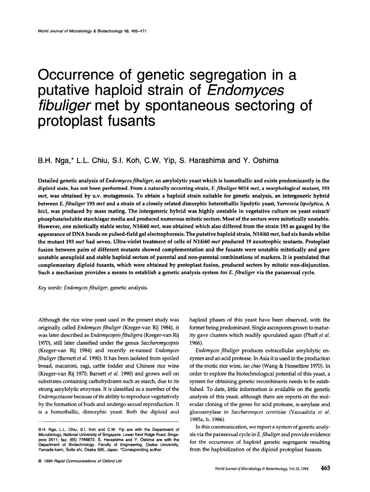 Occurrence of genetic segregation in a putative haploid strain of <Emphasis Type="Italic">Endomyces fibuliger<Emphasis> met by spontaneous sectoring of protoplast fusants by Unknown
