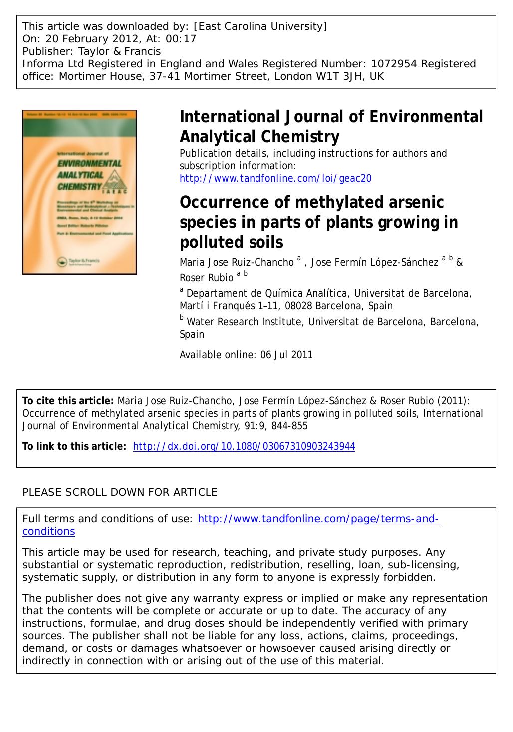 Occurrence of methylated arsenic species in parts of plants growing in polluted soils by Maria Jose Ruiz-Chancho a Jose Fermín López-Sánchez a b & Roser Rubio a b * roser.rubio@ub.edu