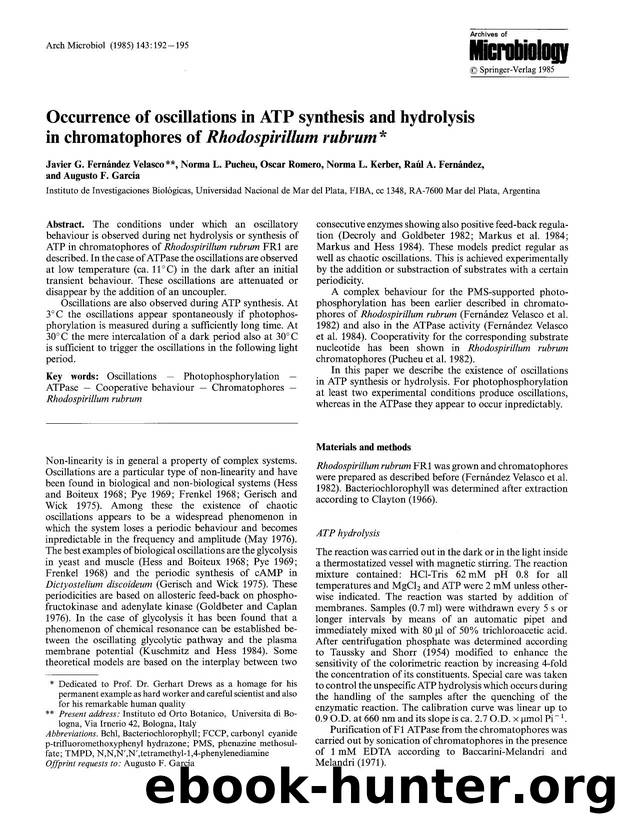 Occurrence of oscillations in ATP synthesis and hydrolysis in chromatophores of <Emphasis Type="Italic">Rhodospirillum rubrum<Emphasis> by Unknown