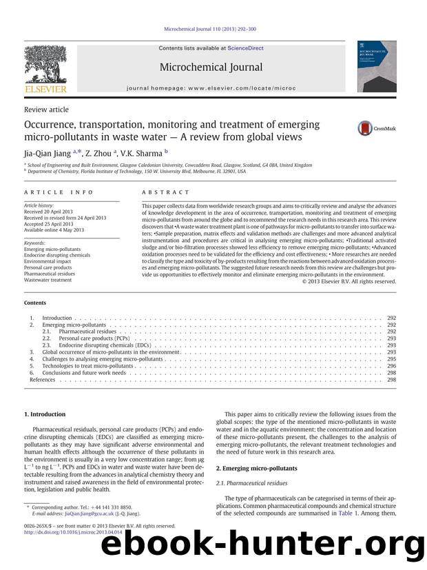 Occurrence, transportation, monitoring and treatment of emerging micro-pollutants in waste water â A review from global views by Jia-Qian Jiang & Z. Zhou & V.K. Sharma