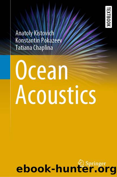 Ocean Acoustics by Anatoly Kistovich & Konstantin Pokazeev & Tatiana Chaplina
