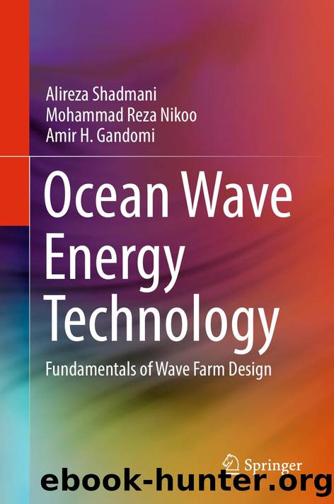 Ocean Wave Energy Technology by Alireza Shadmani · Mohammad Reza Nikoo · Amir H. Gandomi