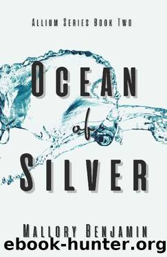 Ocean of Silver (The Allium Series Book 2) by Mallory Benjamin