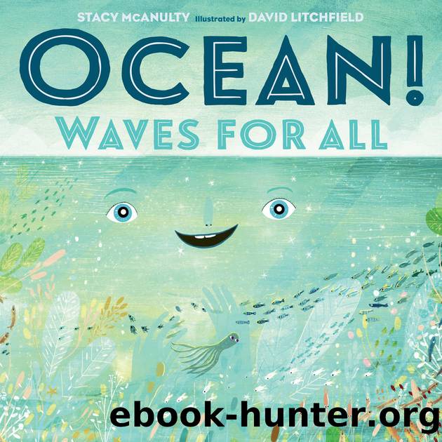 Ocean! Waves for All by McAnulty Stacy