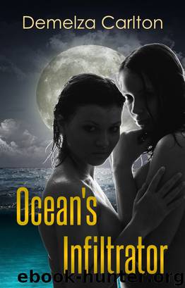 Ocean's Infiltrator by Carlton Demelza