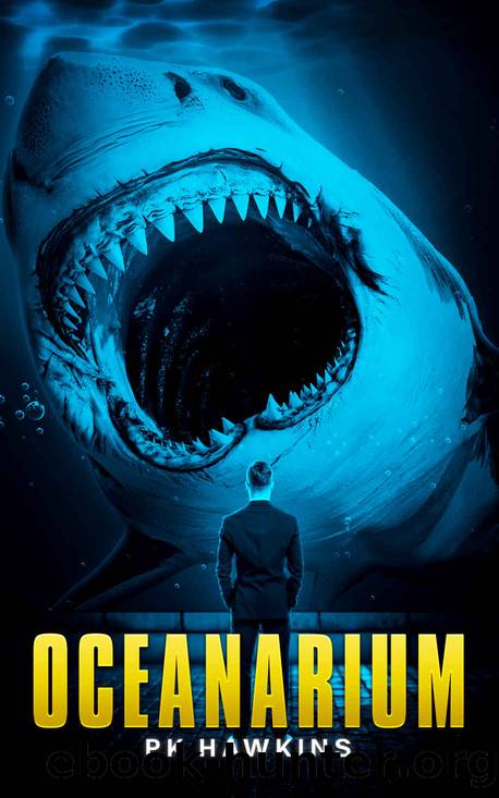 Oceanarium: A Deep Sea Thriller by P.K. Hawkins