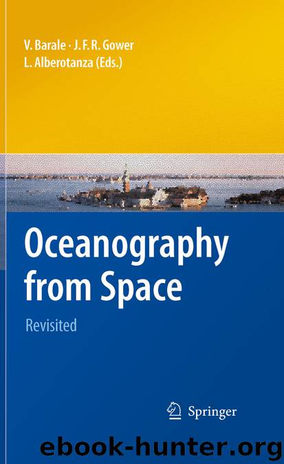 Oceanography from Space by Vittorio Barale J.F.R. Gower & L. Alberotanza
