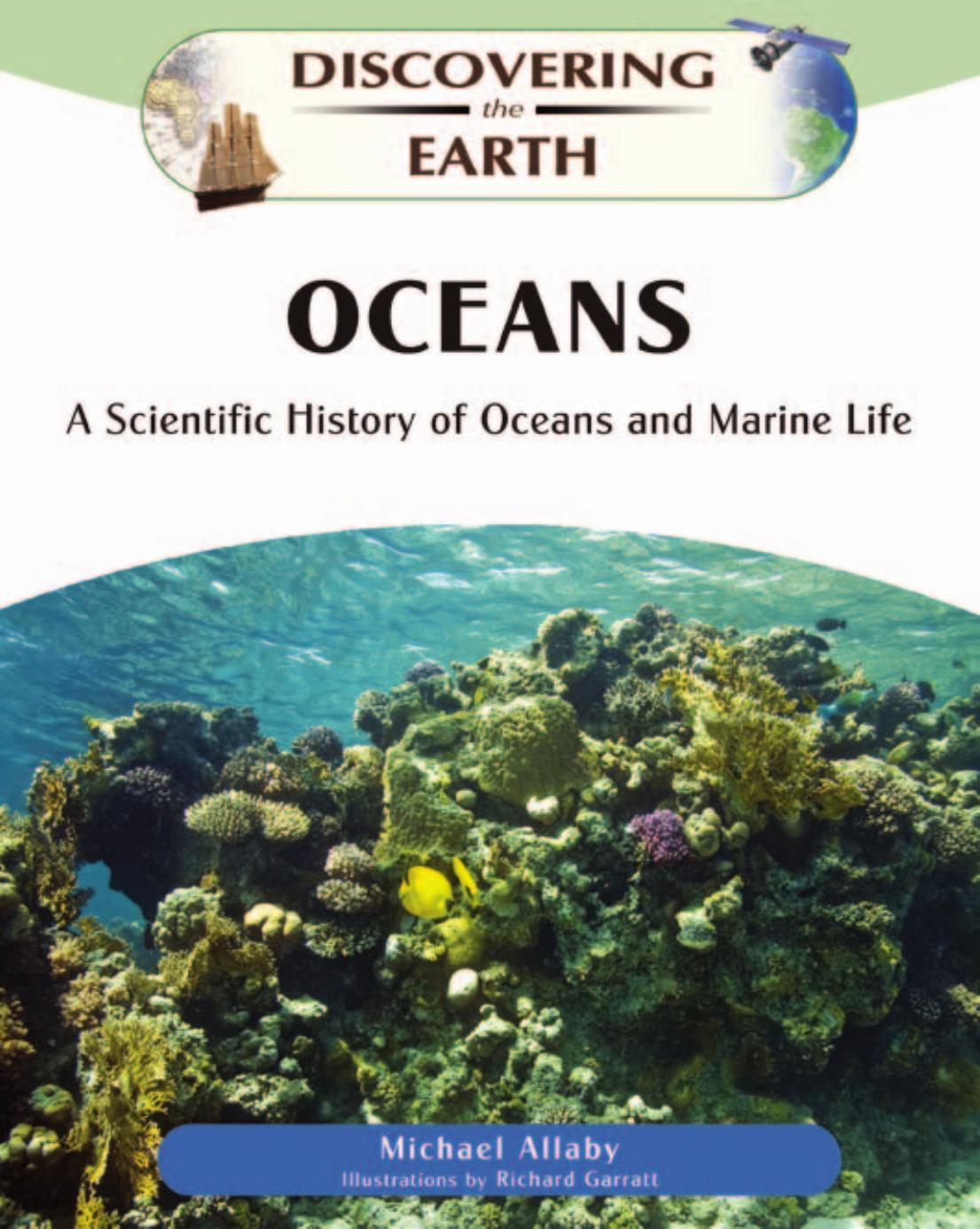 Oceans: A Scientific History of Oceans and Marine Life by Michael Allaby Richard Garratt