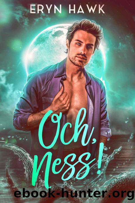 Och, Ness: MM Monster Romance (Wet 'n' Wild Book 1) by Eryn Hawk