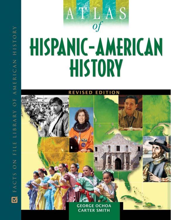 Ochoa G., Smith C. by Atlas of Hispanic-American History (2nd Edition)